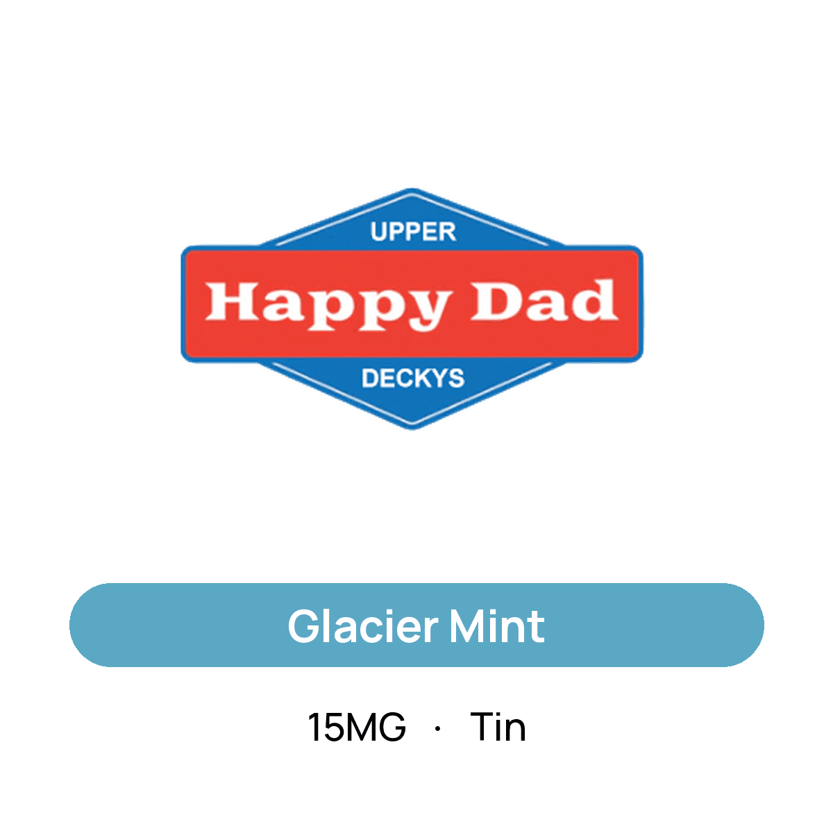 Happy Dad Glacier Mint — 15MG Tin