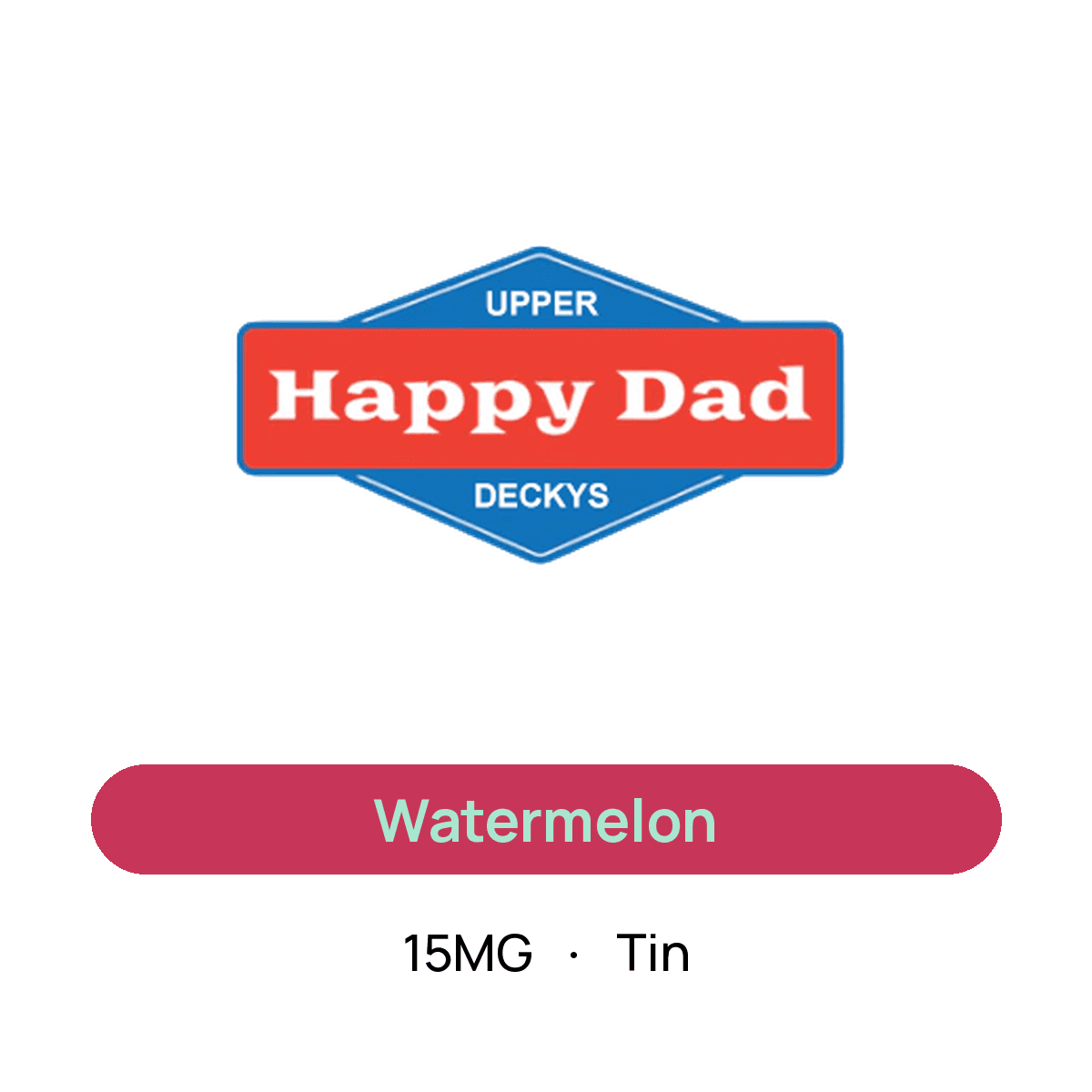 Happy Dad Watermelon — 15MG Tin