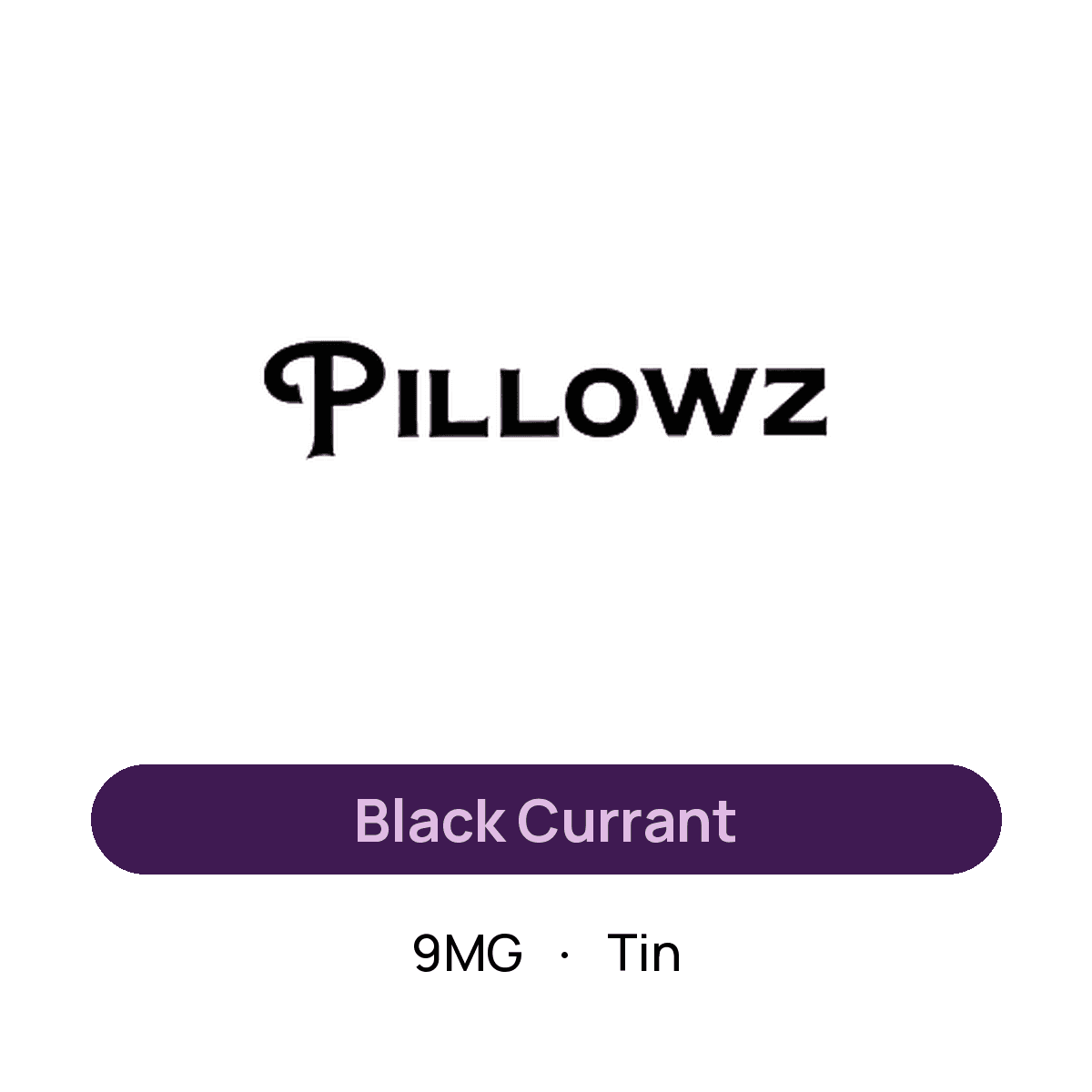 Pillowz Black Currant — 9MG Tin