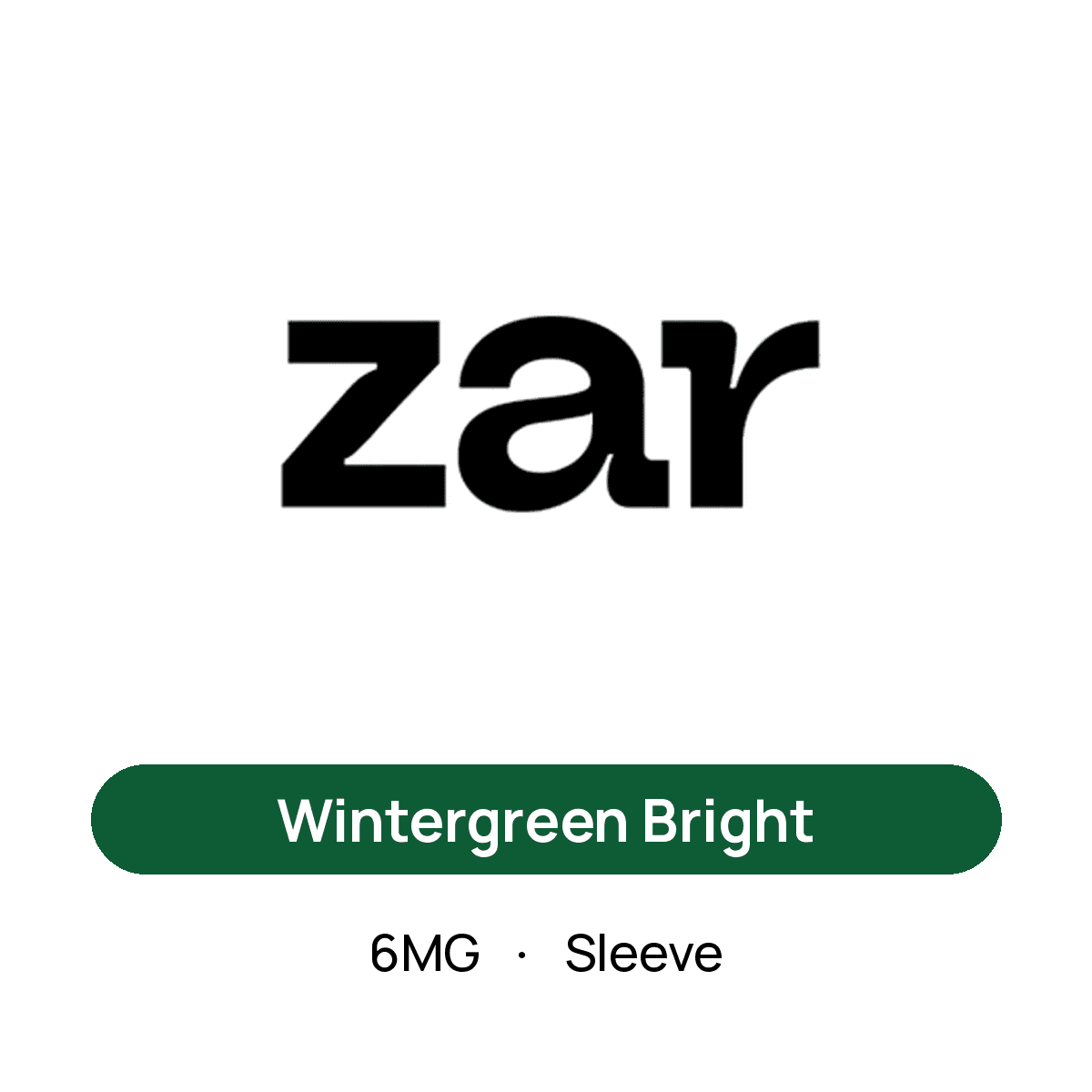Zar Wintergreen Bright — 6MG Sleeve